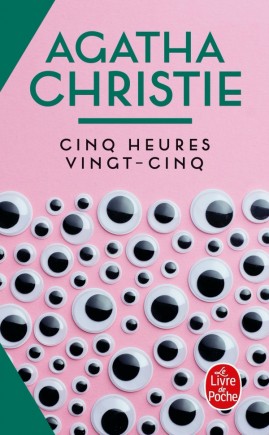 Cinq heures vingt-cinq (Nouvelle traduction révisée) Agatha Christie
