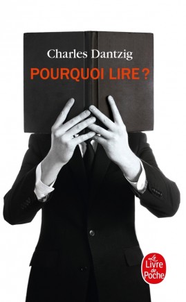 [POCPOU] Pourquoi lire ? Charles Dantzig 