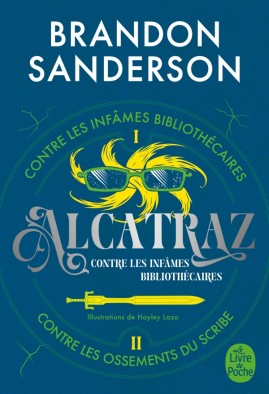 [POCALC]  ALCATRAZ CONTRE LES INFÂMES BIBLIOTHÉCAIRES, VOLUME 1 