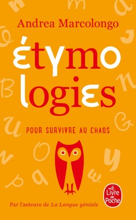 [POCETY] ÉTYMOLOGIES POUR SURVIVRE AU CHAOS, Andrea Marcolongo