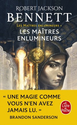 [POCLES] LES MAÎTRES ENLUMINEURS (LES MAÎTRES ENLUMINEURS, TOME 1) ROBERT JACKSON BENNETT LAURENT PHILIBERT-CAILLAT (traducteur) 