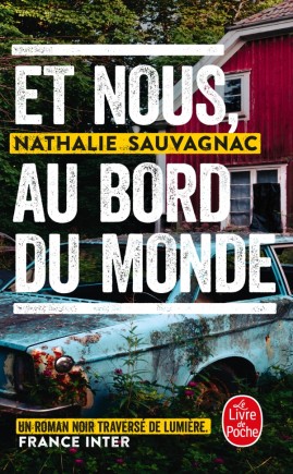 [POCETN] ET NOUS, AU BORD DU MONDE NATHALIE SAUVAGNAC