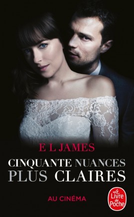 [POCCIN] CINQUANTE NUANCES PLUS CLAIRES (CINQUANTE NUANCES, TOME 3) -ÉDITION FILM