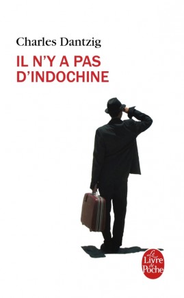 [POCILN] IL N'Y A PAS D'INDOCHINE 